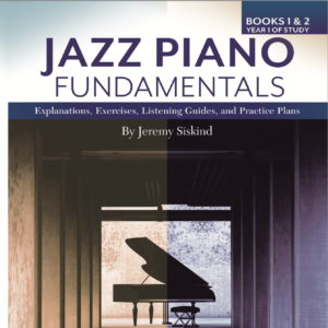 Jazz Piano Fundamentals (Books 1 & 2 Combined)